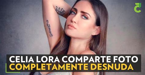 Celia Lora se desnuda completamente en la más reciente edición。